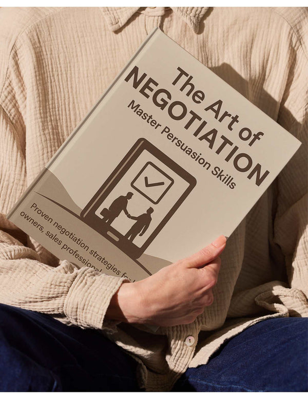 A sleek, minimalistic digital ebook cover titled 'The Art of Negotiation Ebook - Master Persuasion Skills.' The design features a modern layout with subtle colors, highlighting proven negotiation strategies. It is suitable for business professionals and reflects a professional yet approachable style.
