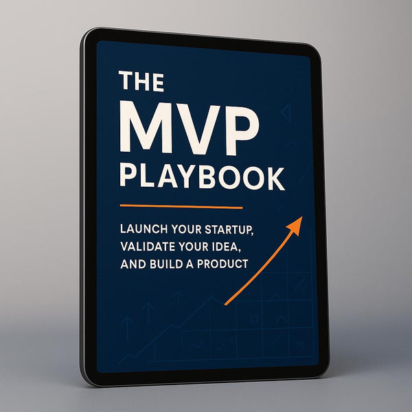 The MVP Playbook | Business Plan eBook to Launch Your Startup, Validate Your Idea and Build a Product | Entrepreneur Guide & Startup Planner
