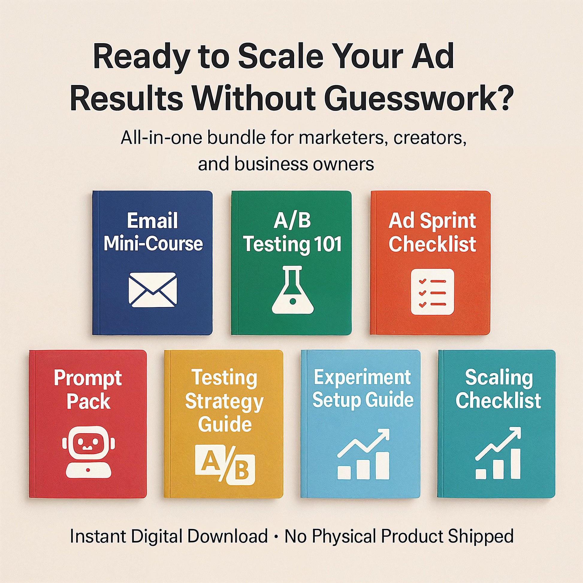 A/B Testing and Ad Optimization Ebook Bundle | 7-Day Ad Sprint, Email Mini-Course, Prompts, Checklists & A/B Testing Guides for Marketers